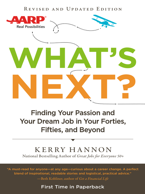 Title details for What's Next? Updated by Kerry Hannon - Wait list